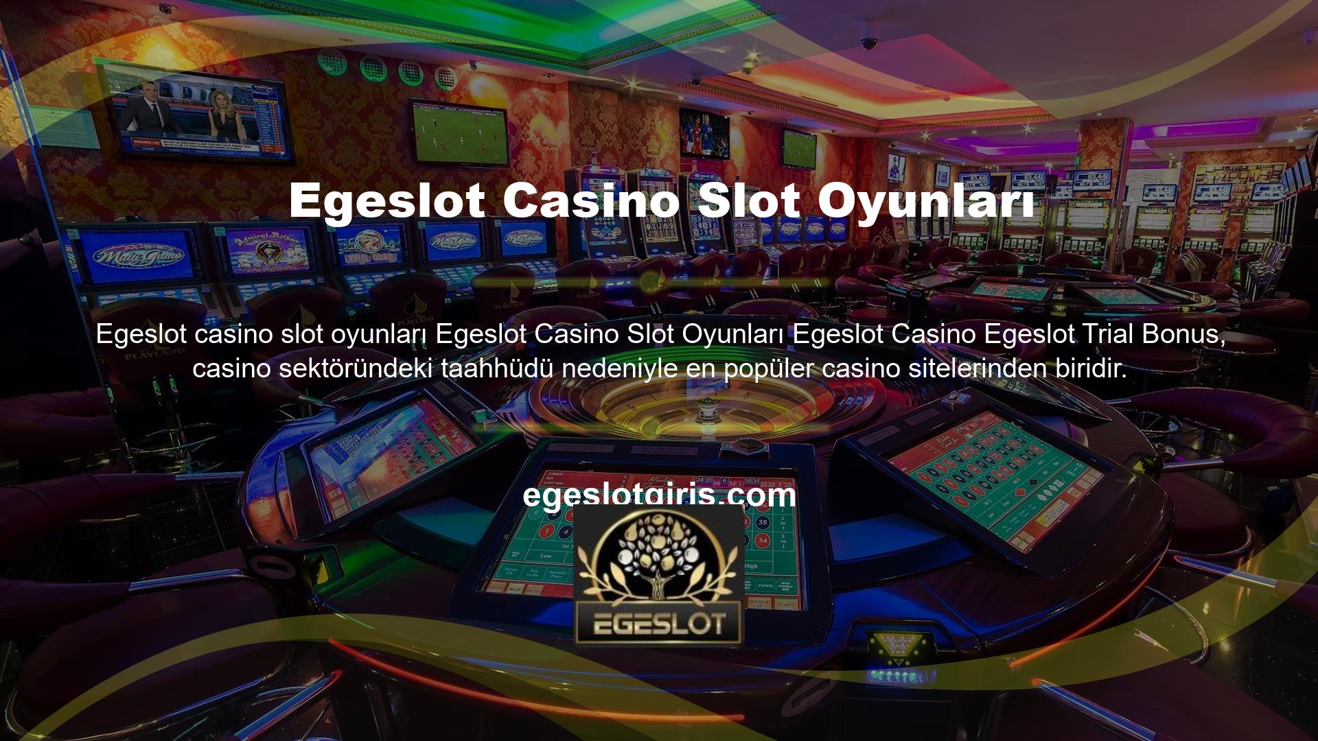 Egeslot hem masaüstü hem de mobil hizmetler sunarak casino sektörünün en kaliteli oyun markalarına hizmet vermeye devam ediyor
